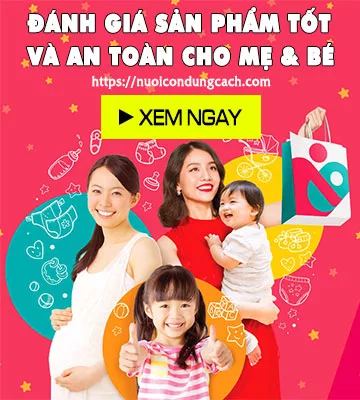 Đánh giá sản phẩm tốt và an toàn cho mẹ và bé